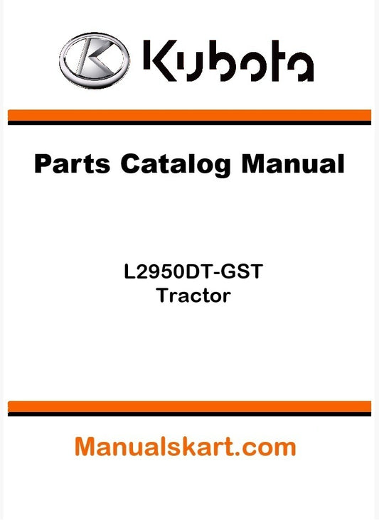 Kubota L2950DT-GST Tractor Parts Catalog Pdf Manual