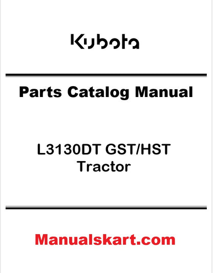 Kubota L3130DT GST/HST Tractor Pdf Parts Catalog Manual