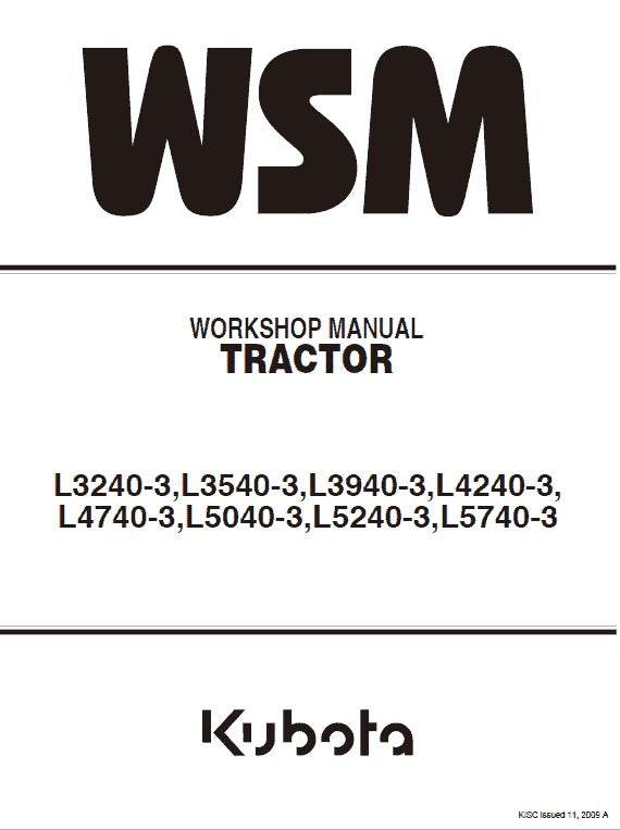 Kubota L3240-3, L3540-3, L3940-3, L4240-3, L4740-3, L5040-3, L5240-3, L5740-3 Tractor Pdf Repair Service Manual