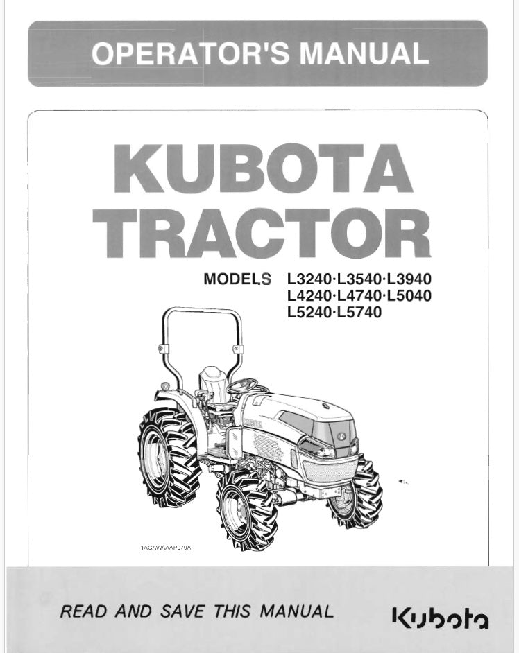 Kubota L3240, L3540, L3940, L4240, L4740, L5040, L5240, L5740 Tractor Pdf Operator's Manual