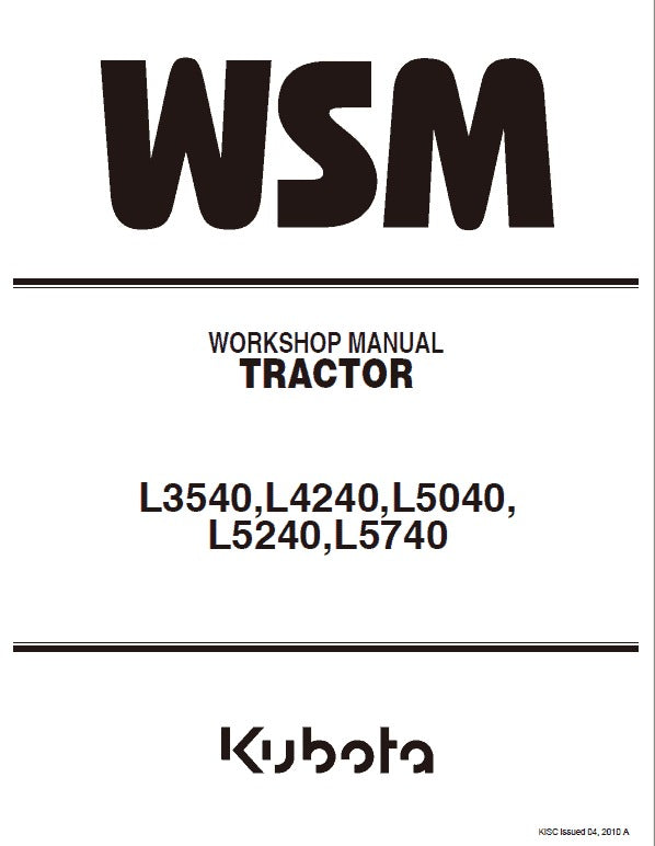 Kubota L3240, L3540, L3940, L4240, L4740, L5040, L5240, L5740 Tractor Pdf Repair Service Manual