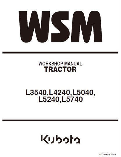 Kubota L3240, L3540, L3940, L4240, L4740, L5040, L5240, L5740 Tractor Pdf Repair Service Manual
