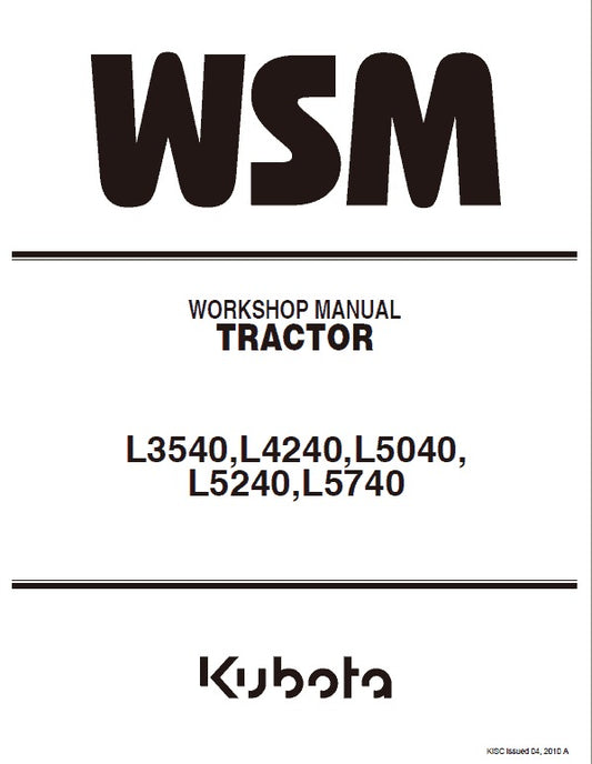 Kubota L3240, L3540, L3940, L4240, L4740, L5040, L5240, L5740 Tractor Pdf Repair Service Manual
