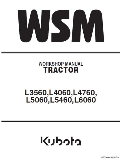 Kubota L3560, L4060, L4760, L5060, L5460, L6060 Tractor Pdf Repair Service Manual