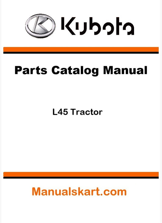 Kubota L45 Tractor Parts Catalog Pdf Manual
