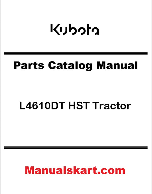 Kubota L4610DT HST Tractor Pdf Parts Catalog Manual