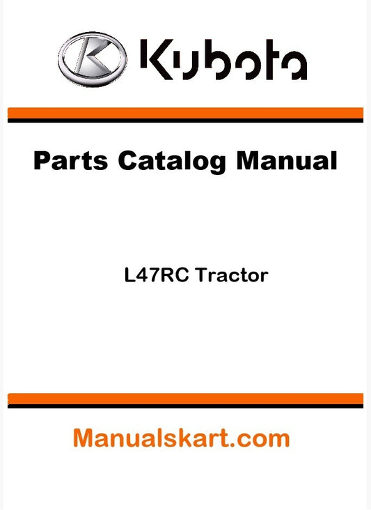 Kubota L47RC Tractor Parts Catalog Pdf Manual