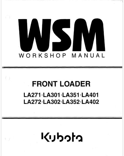 Kubota LA271, LA272, LA301, LA302, LA351, LA352, LA401, LA402 Front Loader Pdf Repair Service Manual