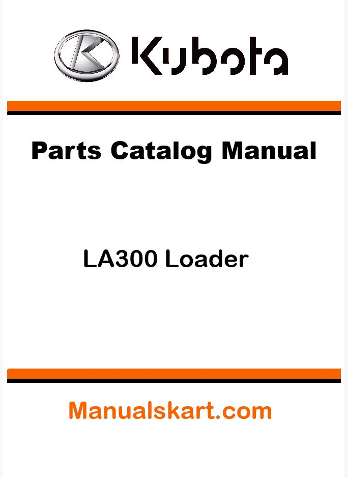 Kubota LA300 Loader Pdf Parts Catalog Manual