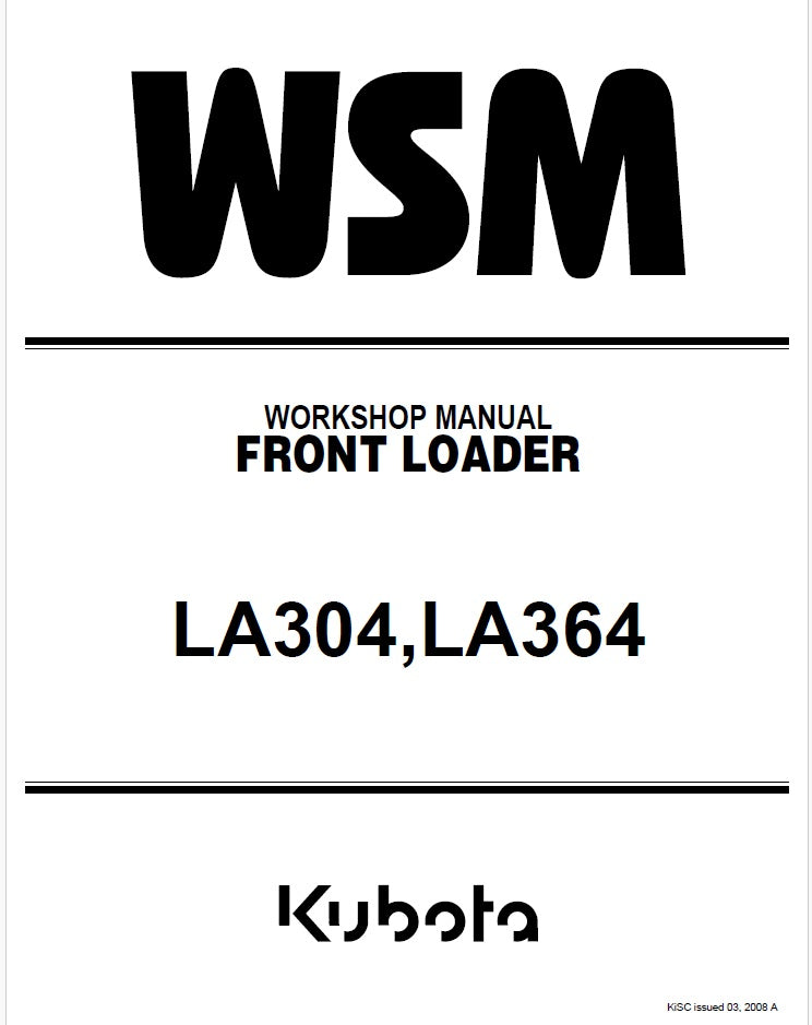 Kubota LA304, LA364 Front Loader Pdf Repair Service Manual