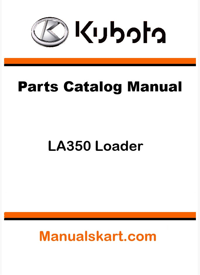 Kubota LA350 Loader Pdf Parts Catalog Manual