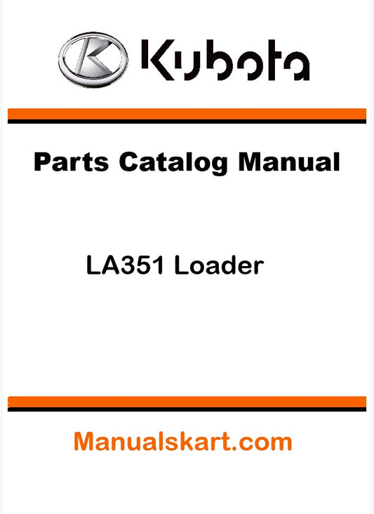 Kubota LA351 Loader Pdf Parts Catalog Manual