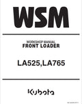 Kubota LA525, LA765 Front Loader Pdf Repair Service Manual