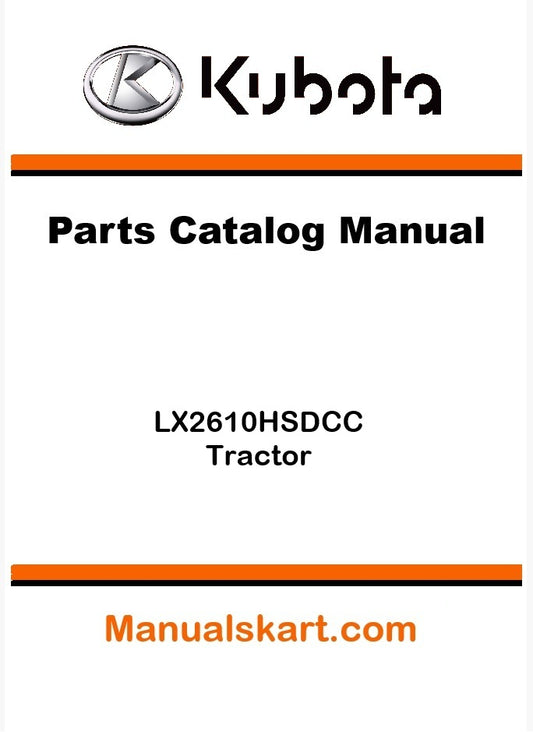Kubota LX2610HSDCC Tractor Parts Catalog Pdf Manual