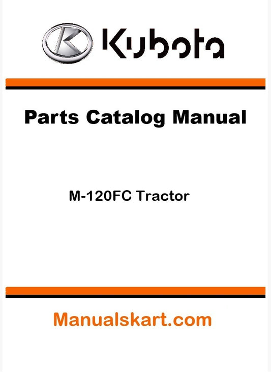 Kubota M-120FC Tractor Parts Catalog Pdf Manual