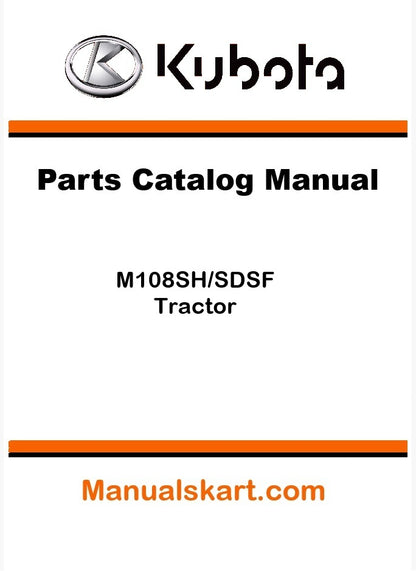 Kubota M108SH/SDSF Tractor Parts Catalog Pdf Manual