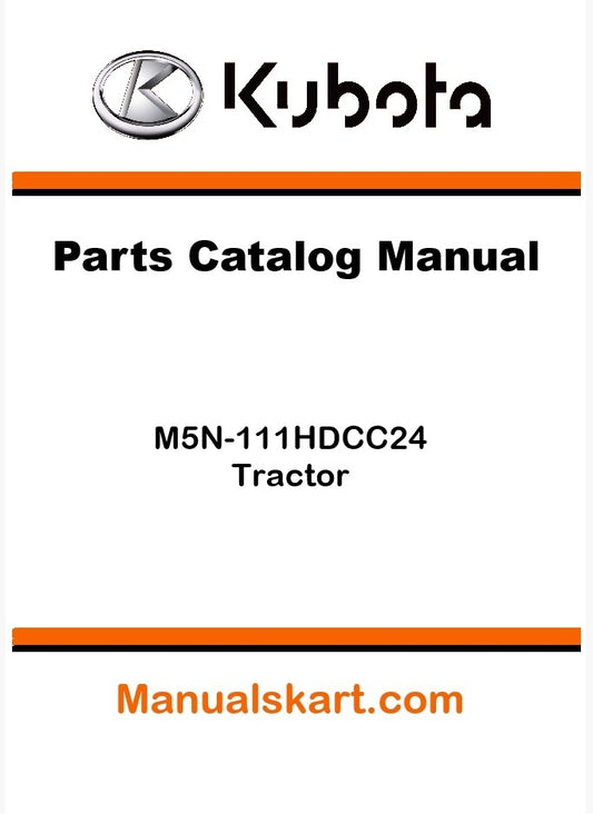 Kubota M5N-111HDCC24 Tractor Parts Catalog Pdf Manual