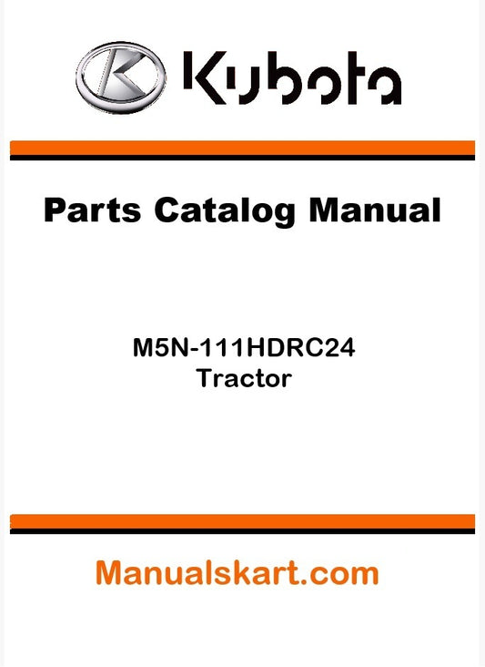 Kubota M5N-111HDRC24 Tractor Parts Catalog Pdf Manual