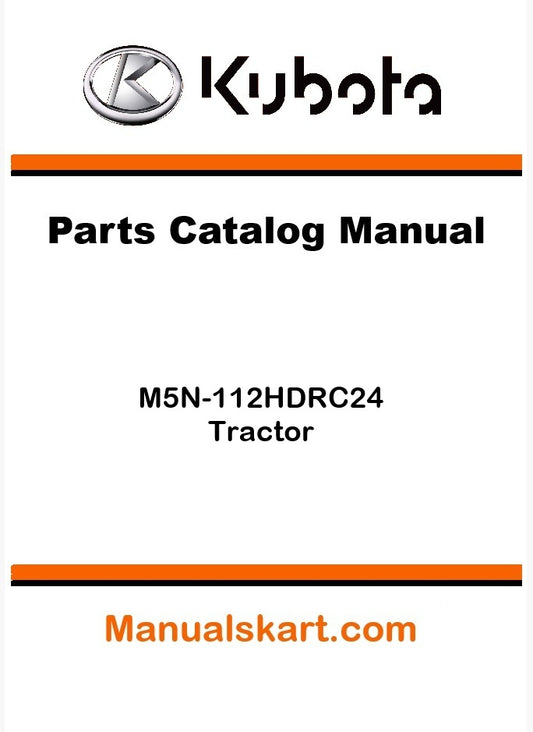 Kubota M5N-112HDRC24 Tractor Parts Catalog Pdf Manual