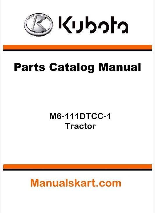 Kubota M6-111DTCC-1 Tractor Parts Catalog Pdf Manual