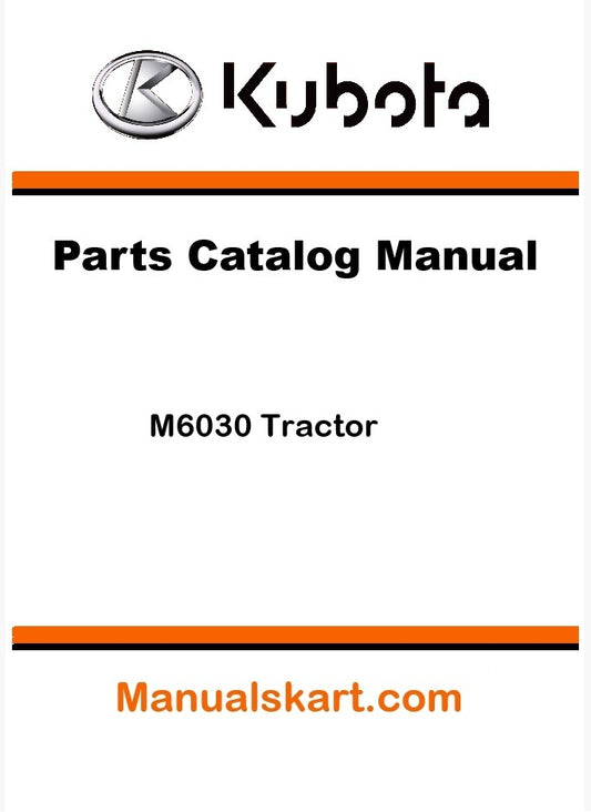 Kubota M6030 Tractor Parts Catalog Pdf Manual