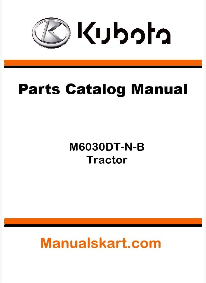 Kubota M6030DT-N-B Tractor Parts Catalog Pdf Manual