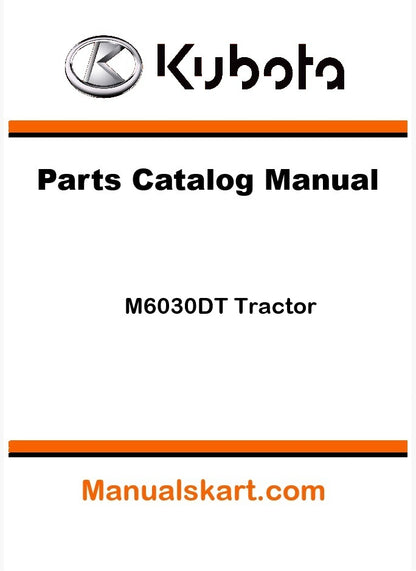 Kubota M6030DT Tractor Parts Catalog Pdf Manual