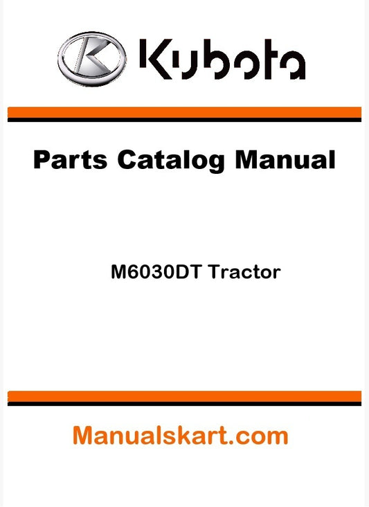 Kubota M6030DT Tractor Parts Catalog Pdf Manual