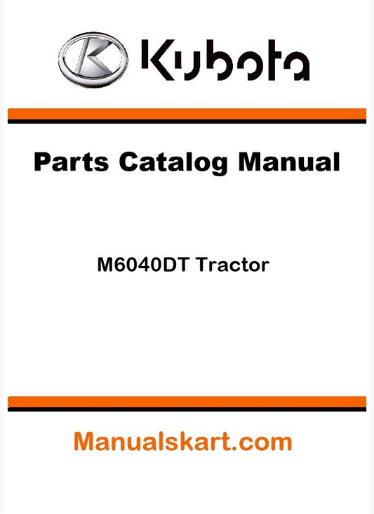 Kubota M6040DT Tractor Parts Catalog Pdf Manual
