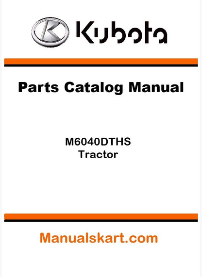 Kubota M6040DTHS Tractor Parts Catalog Pdf Manual