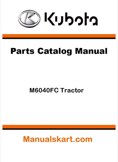 Kubota M6040FC Tractor Parts Catalog Pdf Manual