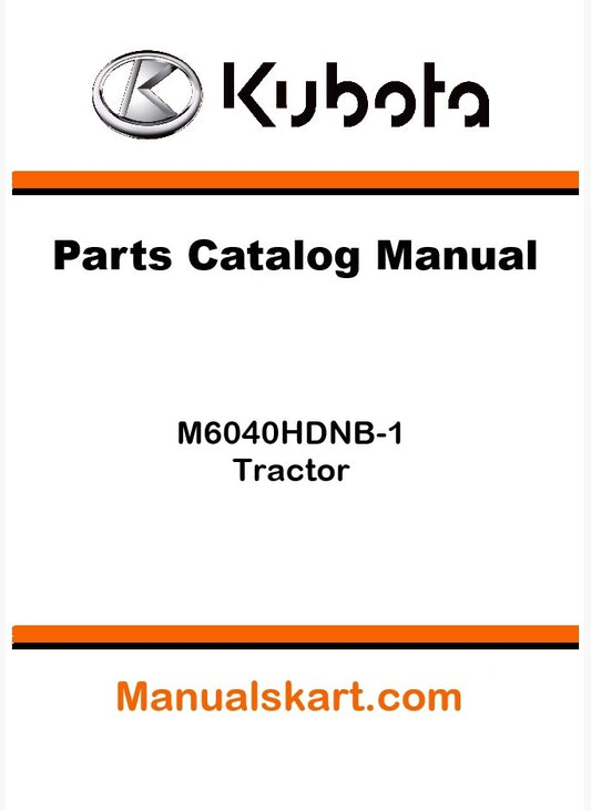 Kubota M6040HDNB-1 Tractor Parts Catalog Pdf Manual