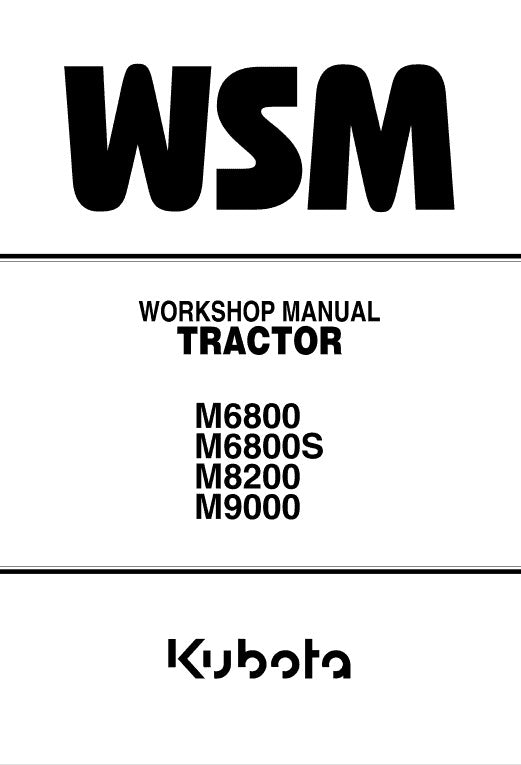 Kubota M6800, M8200, M9000 Tractor Pdf Repair Service Manual