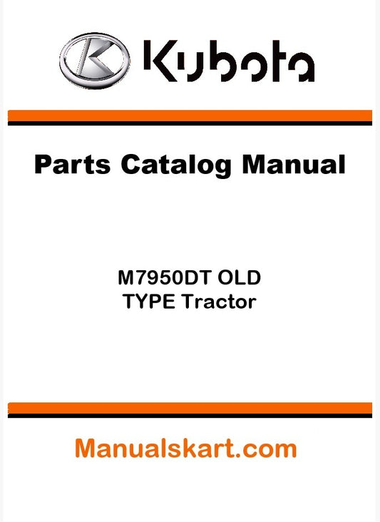 Kubota M7950DT OLD TYPE Tractor Parts Catalog Pdf Manual