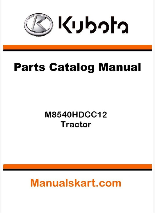 Kubota M8540HDCC12 Tractor Parts Catalog Pdf Manual