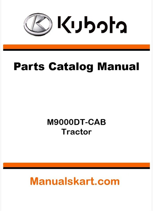 Kubota M9000DT-CAB Tractor Parts Catalog Pdf Manual