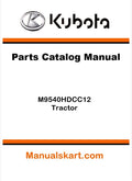Kubota M9540HDCC12 Tractor Parts Catalog Pdf Manual