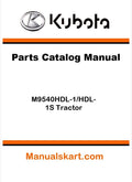 Kubota M9540HDL-1/HDL-1S Tractor Parts Catalog Pdf Manual