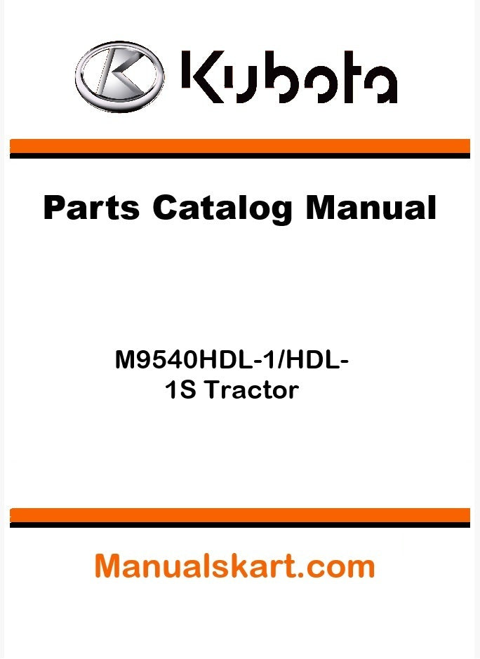 Kubota M9540HDL-1/HDL-1S Tractor Parts Catalog Pdf Manual