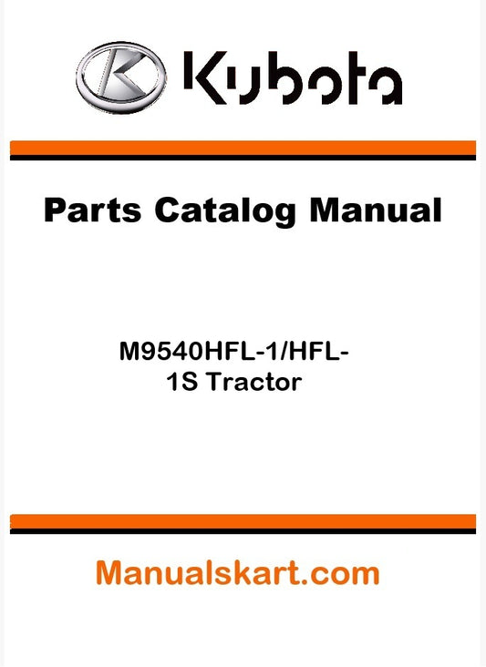 Kubota M9540HFL-1/HFL-1S Tractor Parts Catalog Pdf Manual