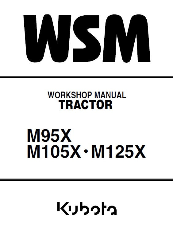 Kubota M95X, M105X, M125X Tractor Pdf Repair Service Manual