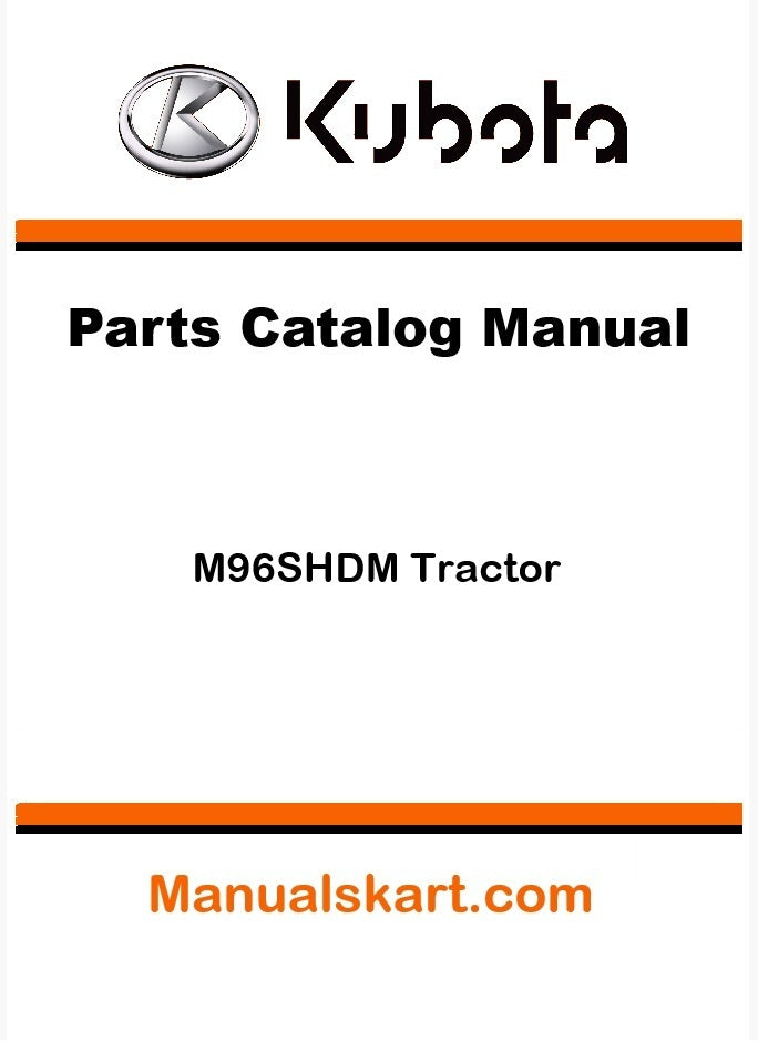 Kubota M96SHDM Tractor Parts Catalog Pdf Manual