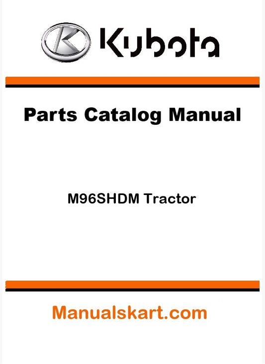 Kubota M96SHDM Tractor Parts Catalog Pdf Manual