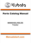 Kubota M9960HDL/HDLSN Tractor Parts Catalog Pdf Manual