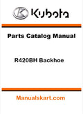 Kubota R420BH Backhoe Pdf Parts Catalog Manual
