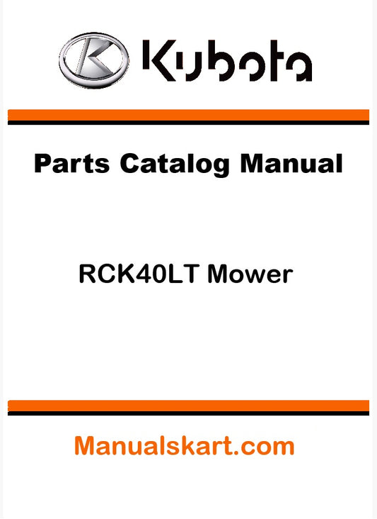 Kubota RCK40LT Mower Pdf Parts Catalog Manual (serial number 39999 and below)