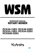 Kubota RCK48-15BX, RCK48-22BX, RCK54-15BX, RCK54-22BX, RCK60B-22BX Rotary Mower Pdf Repair Service Manual