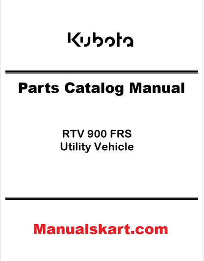 Kubota RTV 900 FRS Utility Vehicle Pdf Parts Catalog Manual
