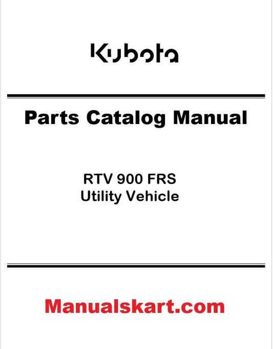 Kubota RTV 900 FRS Utility Vehicle Pdf Parts Catalog Manual