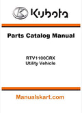 Kubota RTV1100CRX Utility Vehicle Parts Catalog Pdf Manual